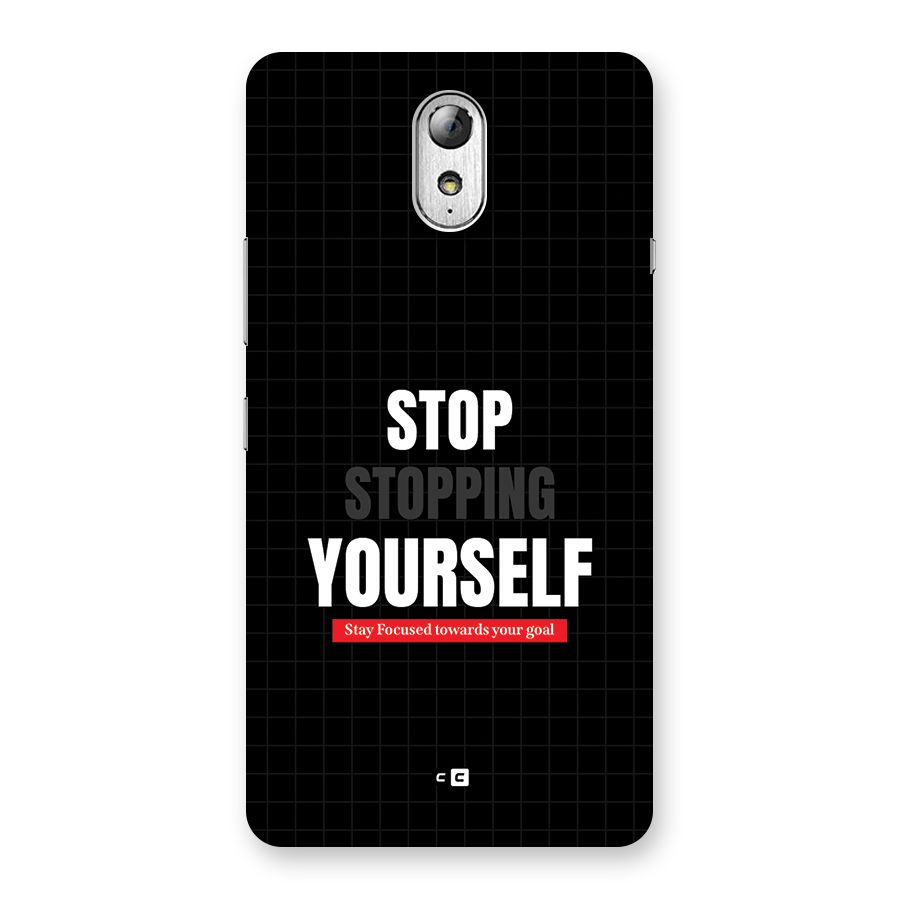 Stop Stopping Yourself Back Case for Lenovo Vibe P1M