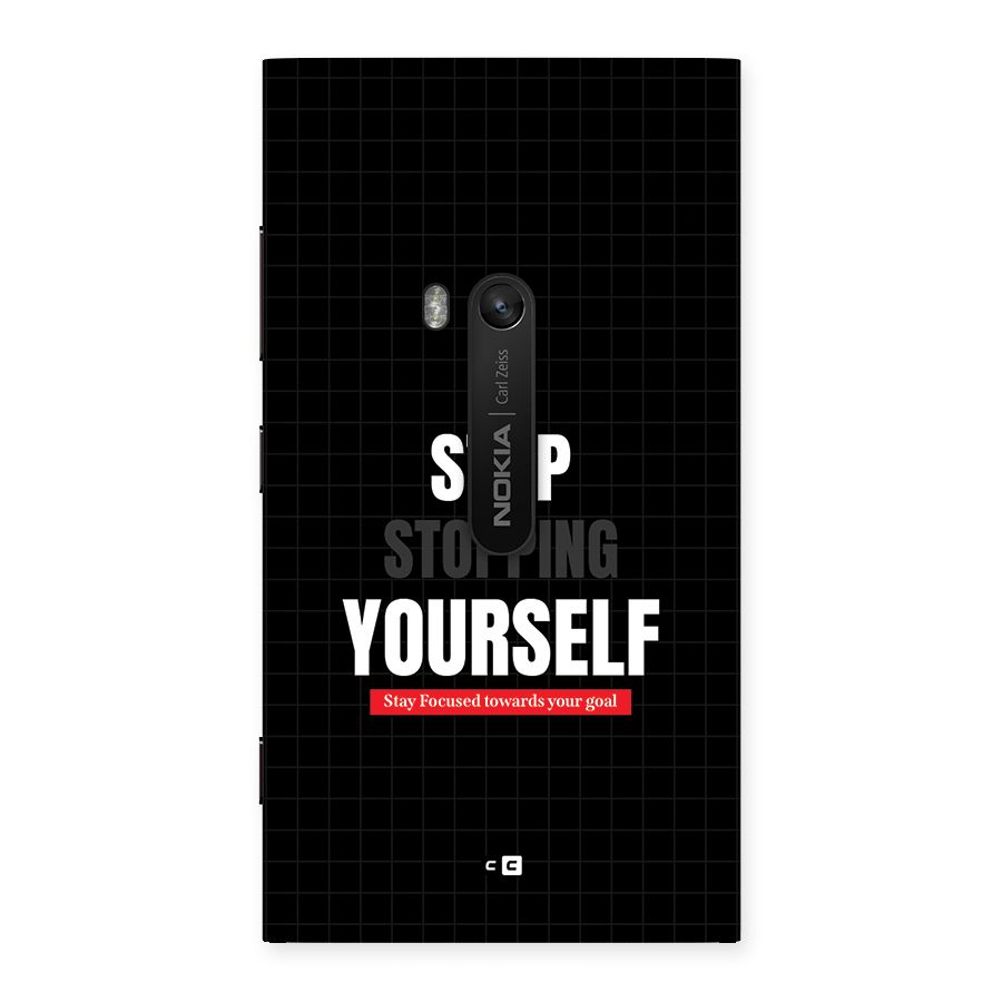 Stop Stopping Yourself Back Case for Lumia 920