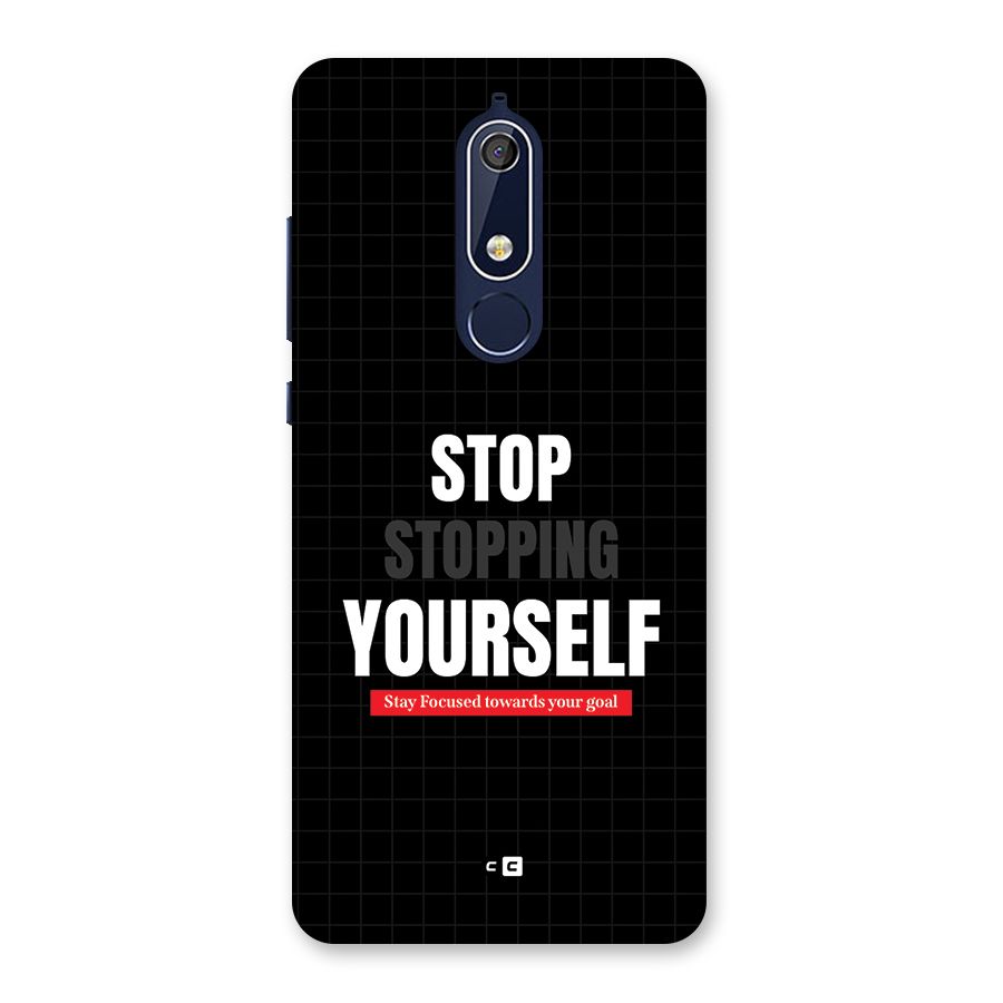 Stop Stopping Yourself Back Case for Nokia 5.1