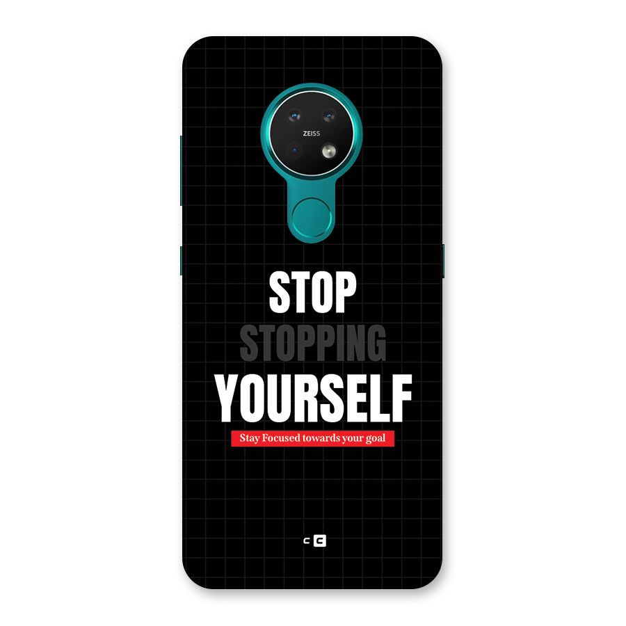 Stop Stopping Yourself Back Case for Nokia 7.2