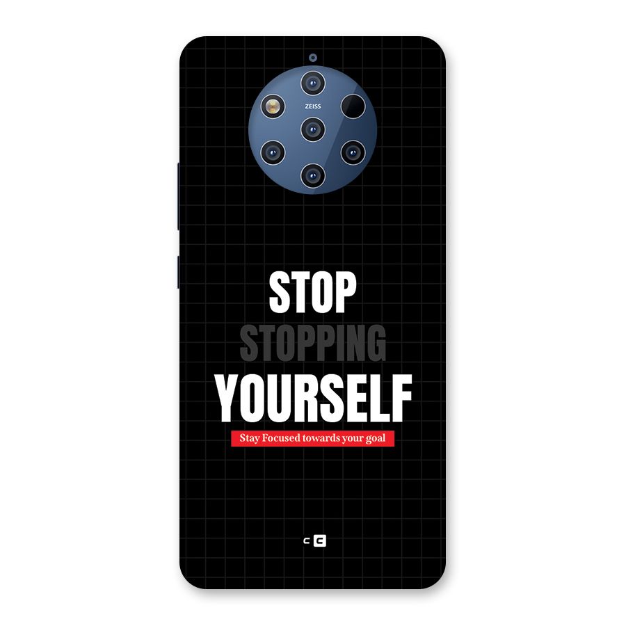 Stop Stopping Yourself Back Case for Nokia 9 PureView