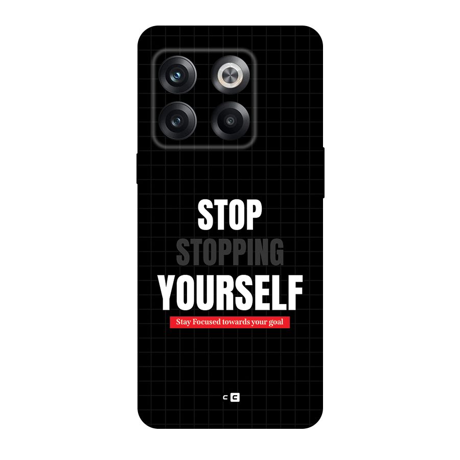 Stop Stopping Yourself Back Case for OnePlus 10T