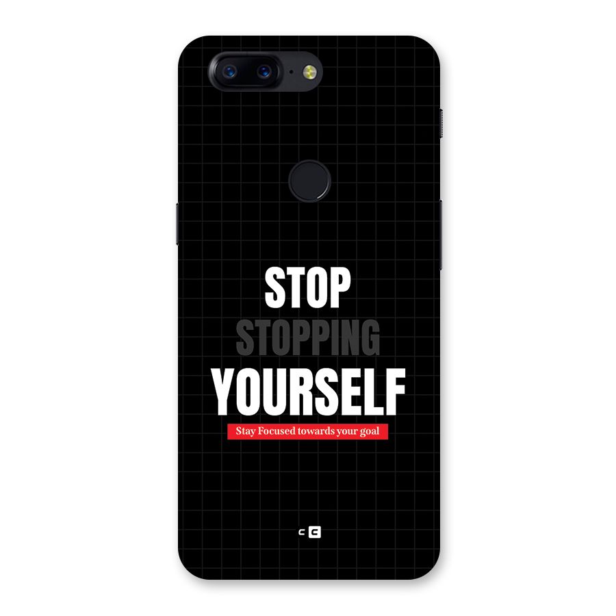 Stop Stopping Yourself Back Case for OnePlus 5T
