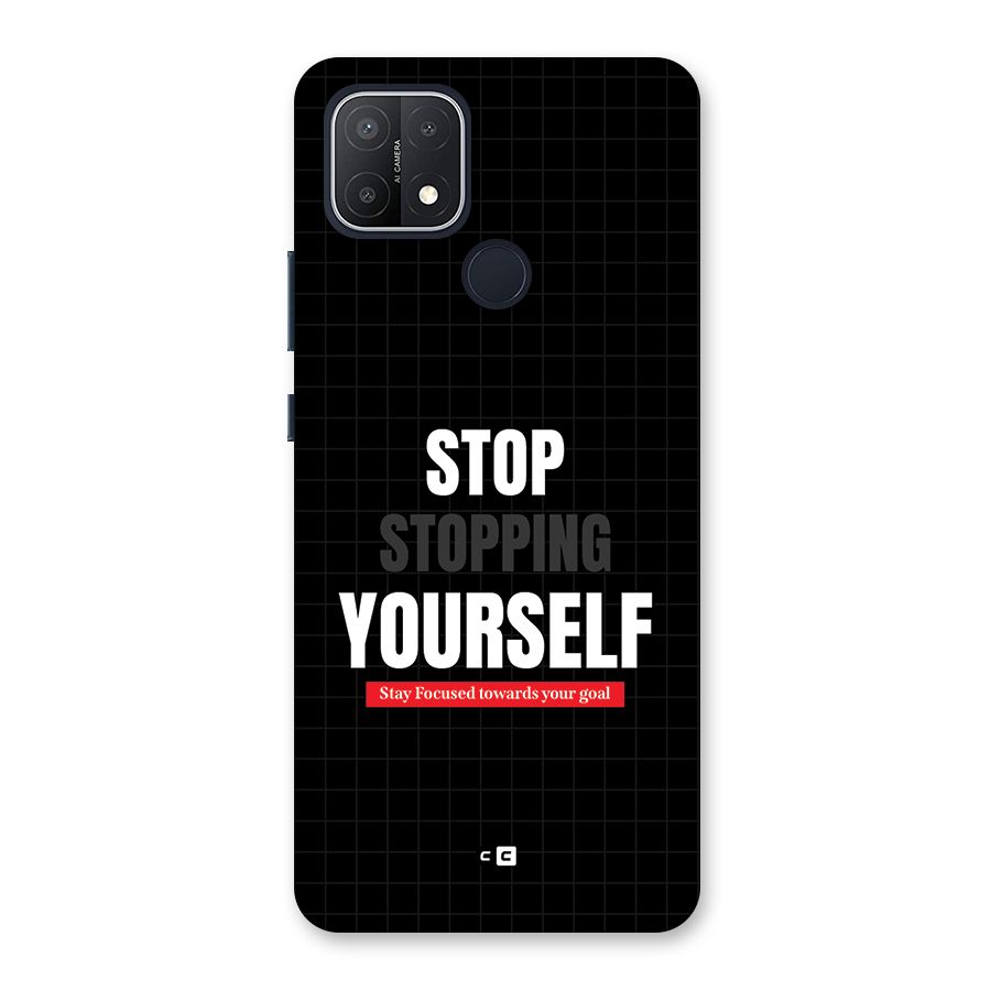 Stop Stopping Yourself Back Case for Oppo A15s
