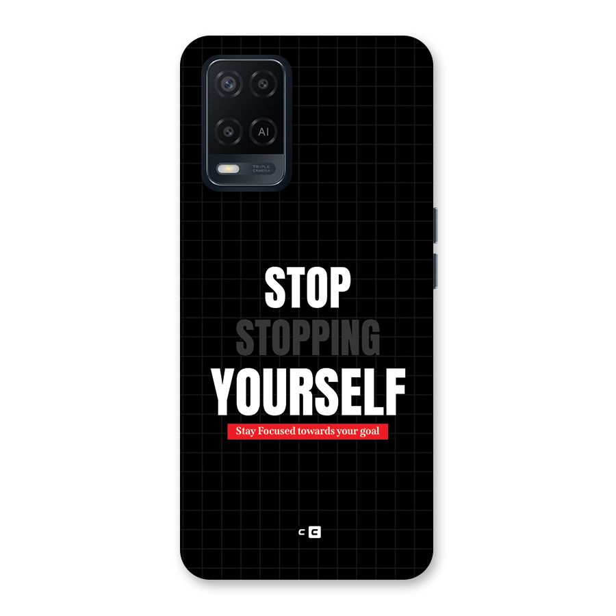 Stop Stopping Yourself Back Case for Oppo A54