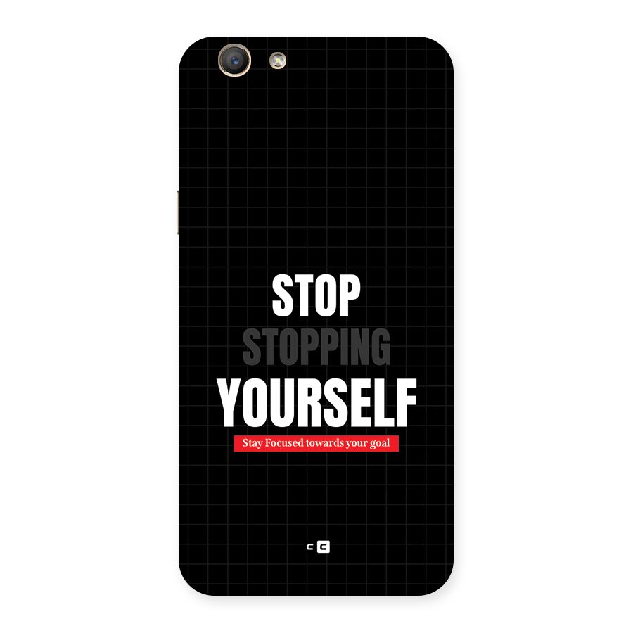 Stop Stopping Yourself Back Case for Oppo A59