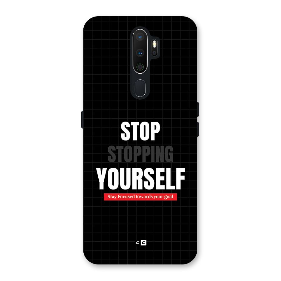 Stop Stopping Yourself Back Case for Oppo A5 (2020)