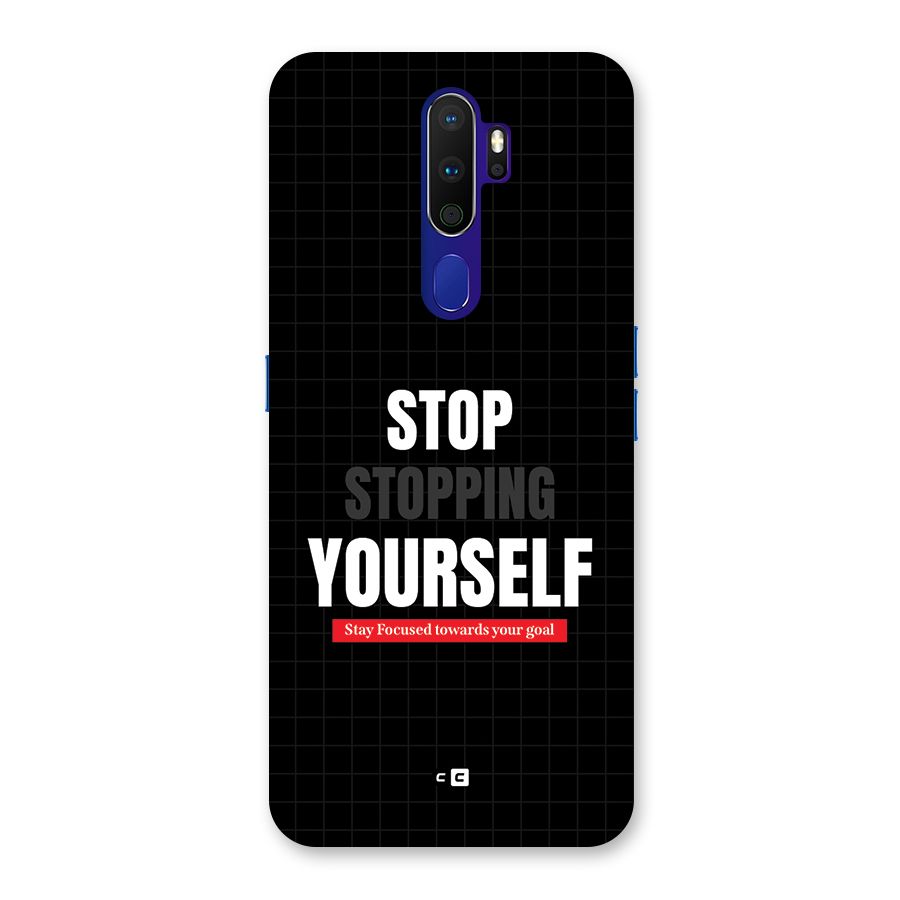 Stop Stopping Yourself Back Case for Oppo A9 (2020)