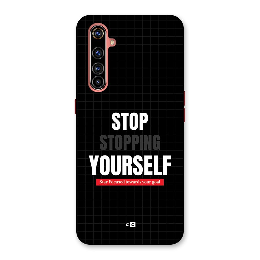 Stop Stopping Yourself Back Case for Realme X50 Pro