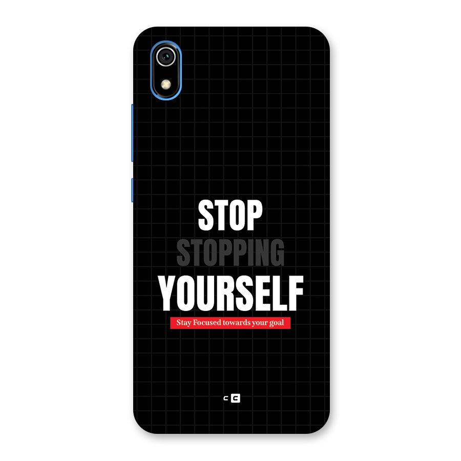 Stop Stopping Yourself Back Case for Redmi 7A