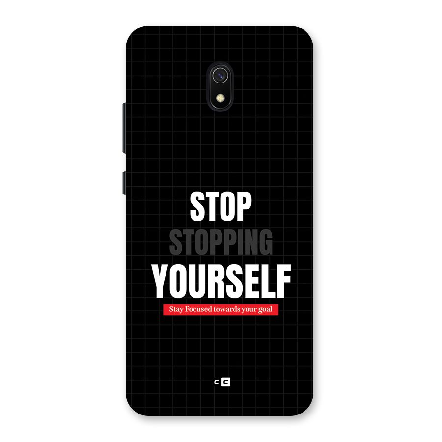 Stop Stopping Yourself Back Case for Redmi 8A