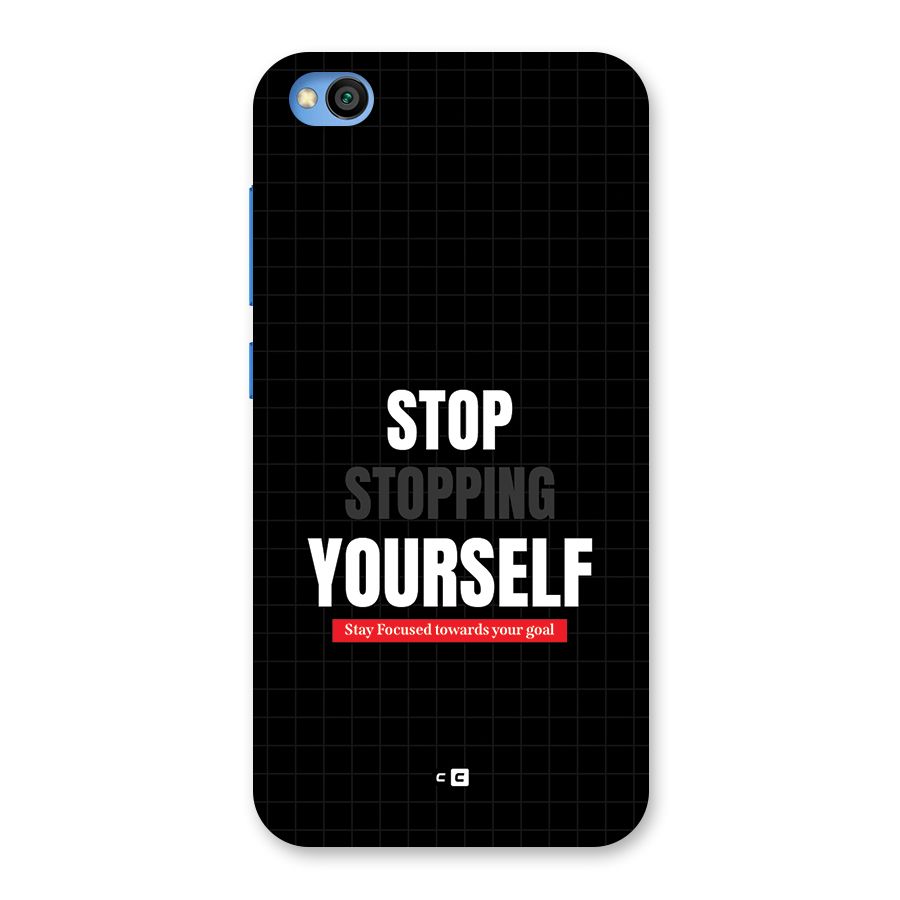 Stop Stopping Yourself Back Case for Redmi Go