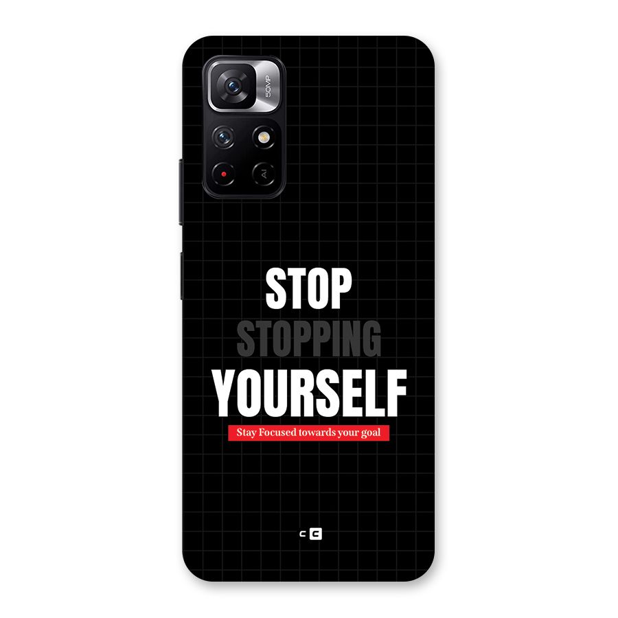 Stop Stopping Yourself Back Case for Redmi Note 11T 5G