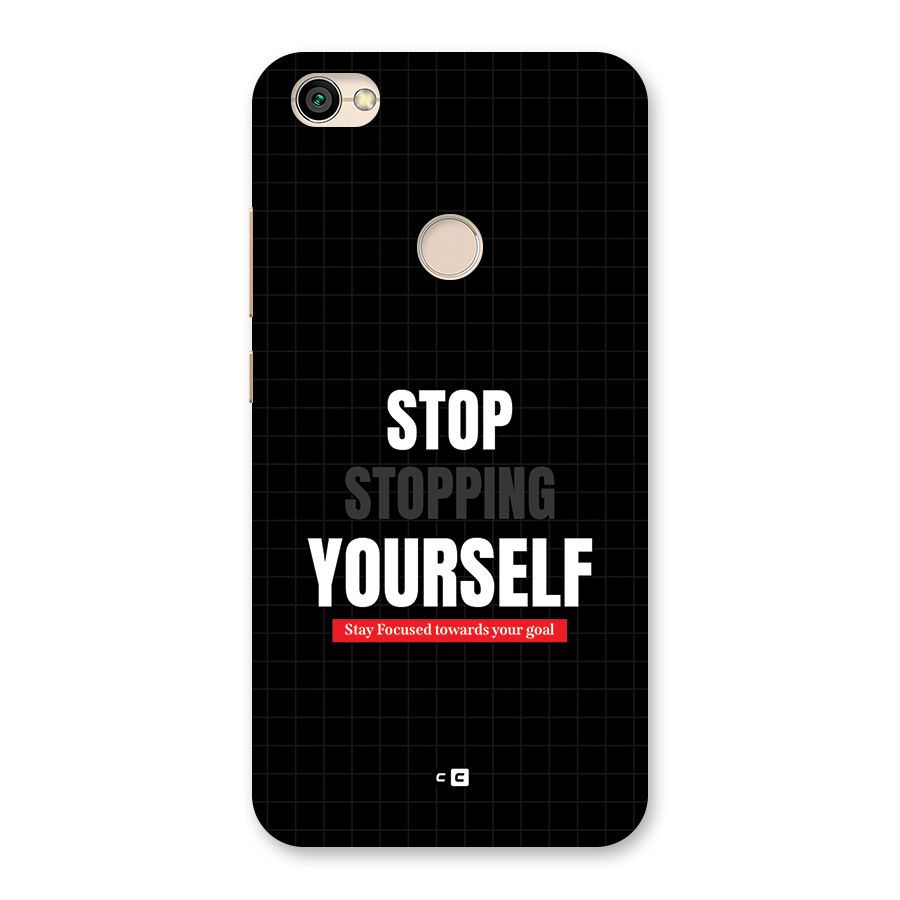 Stop Stopping Yourself Back Case for Redmi Y1 2017