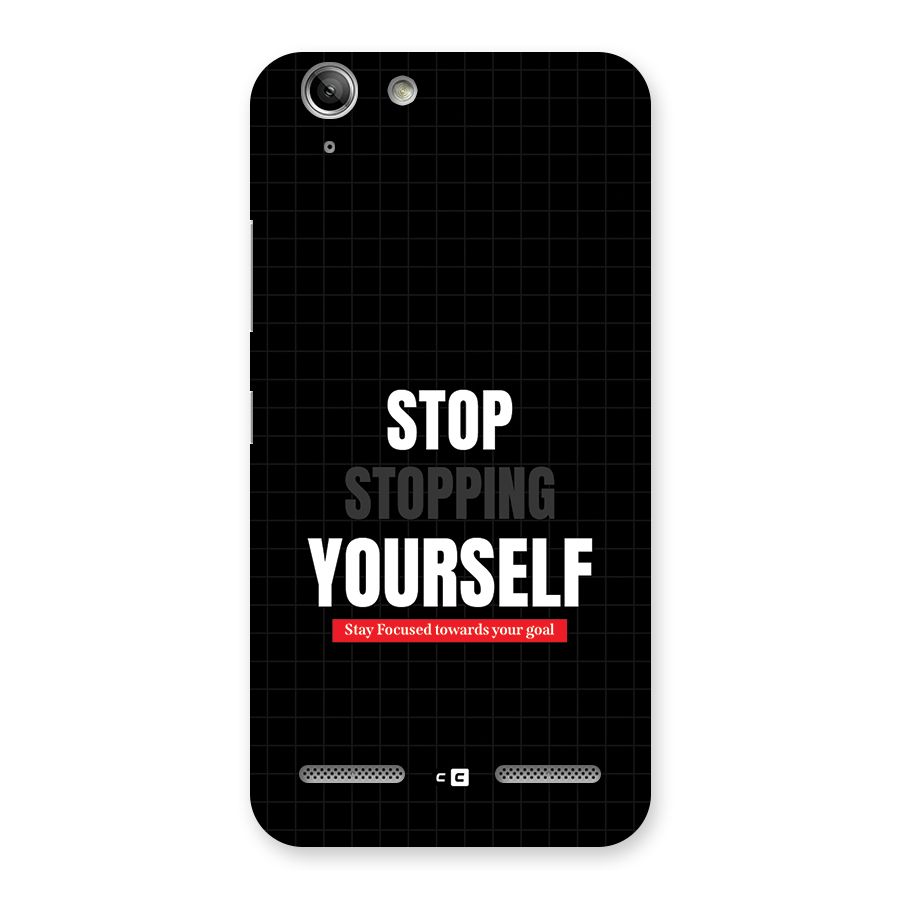 Stop Stopping Yourself Back Case for Vibe K5
