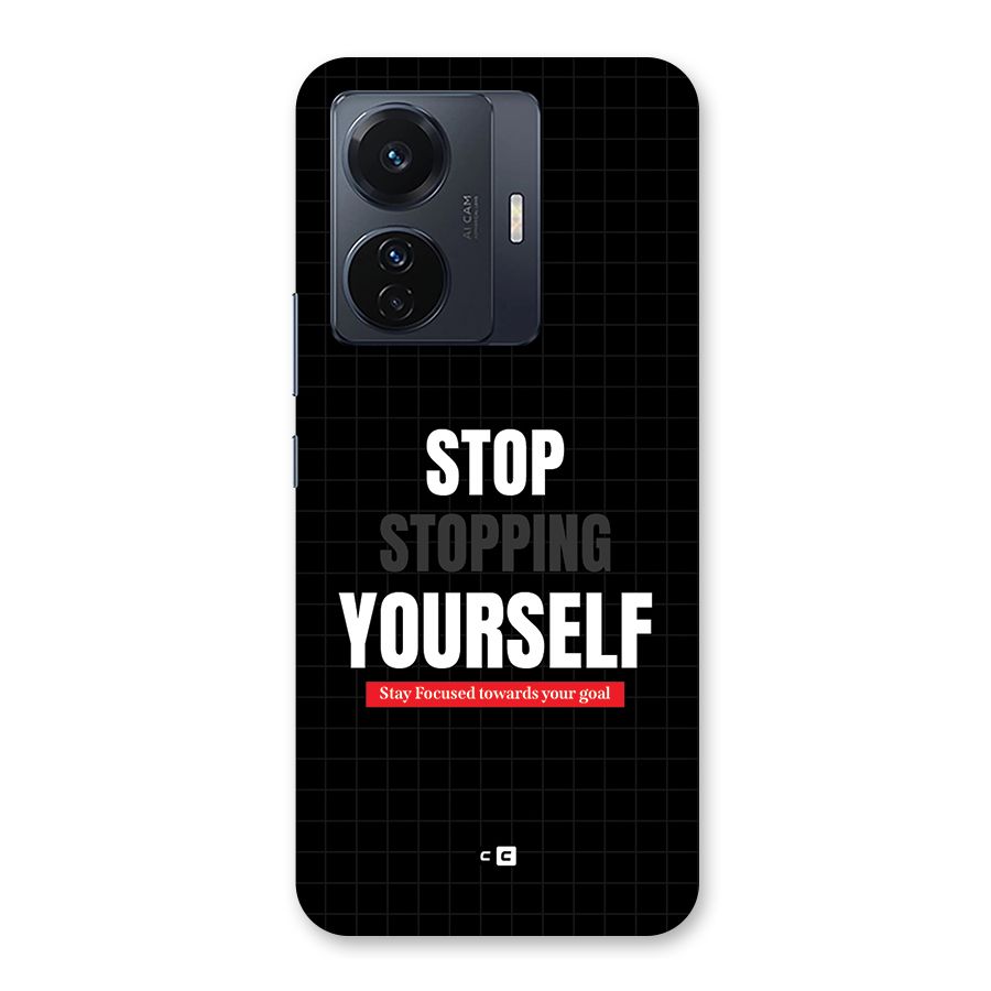 Stop Stopping Yourself Back Case for Vivo T1 Pro