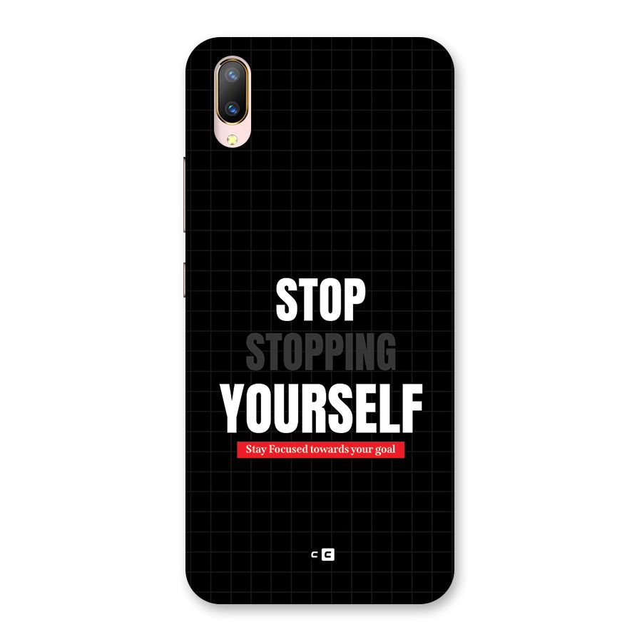 Stop Stopping Yourself Back Case for Vivo V11 Pro