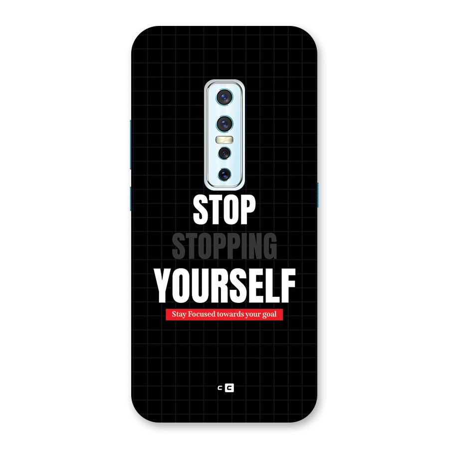 Stop Stopping Yourself Back Case for Vivo V17 Pro