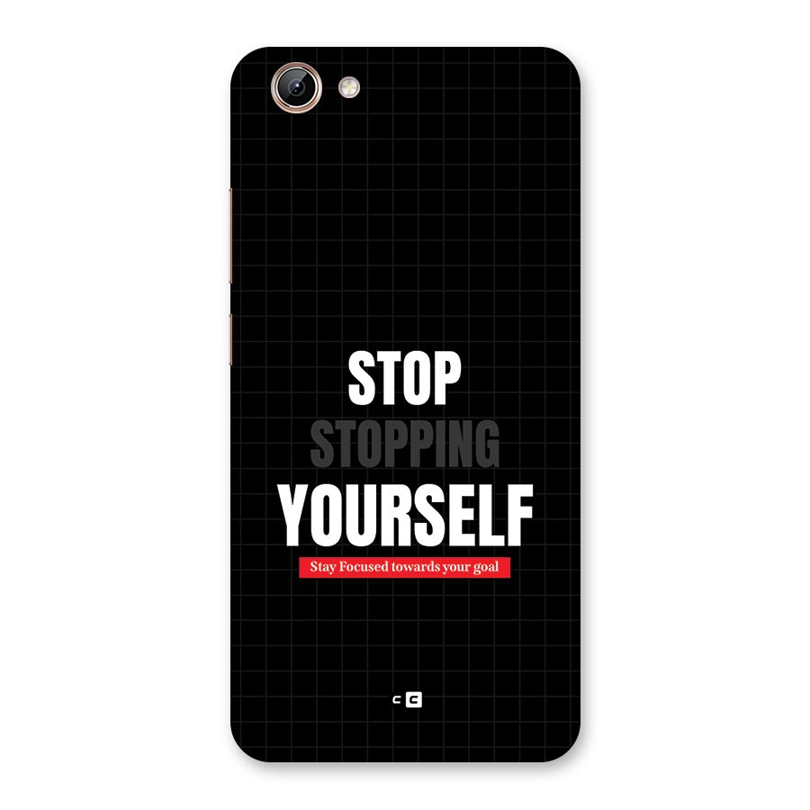 Stop Stopping Yourself Back Case for Vivo Y71i