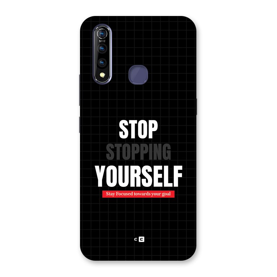 Stop Stopping Yourself Back Case for Vivo Z1 Pro
