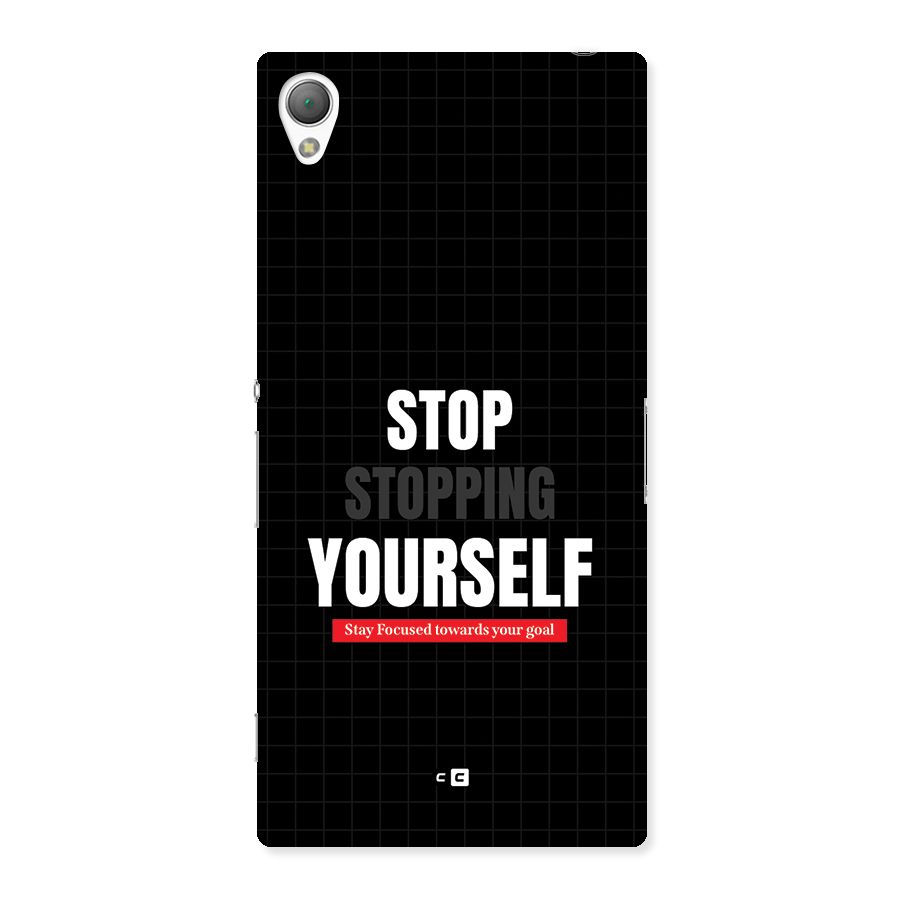 Stop Stopping Yourself Back Case for Xperia Z3