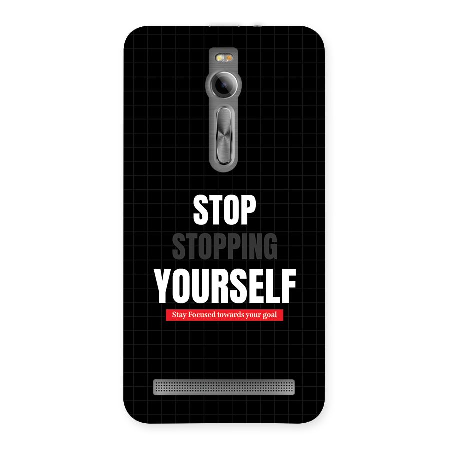 Stop Stopping Yourself Back Case for Zenfone 2