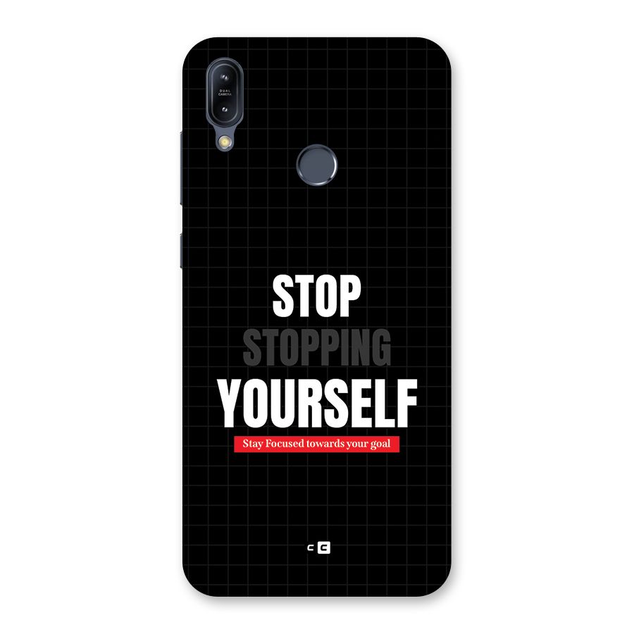 Stop Stopping Yourself Back Case for Zenfone Max M2