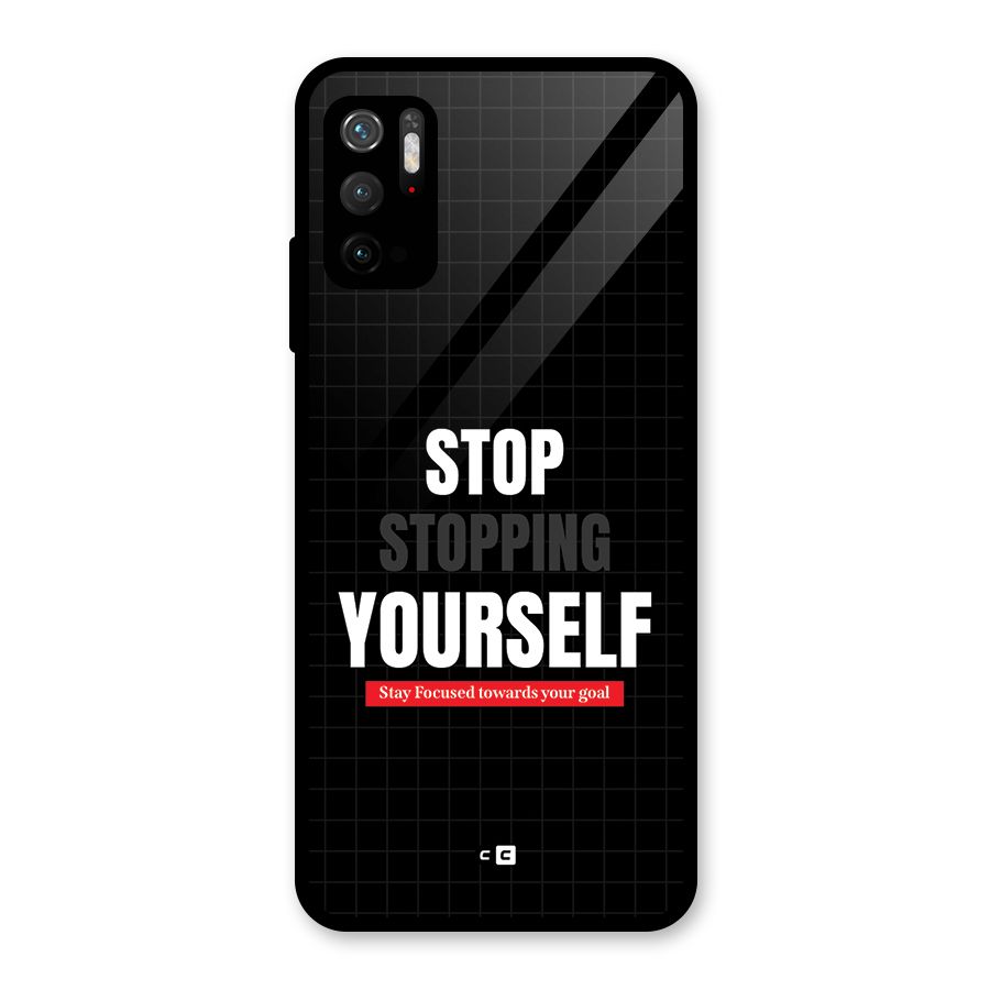 Stop Stopping Yourself Glass Back Case for Poco M3 Pro 5G