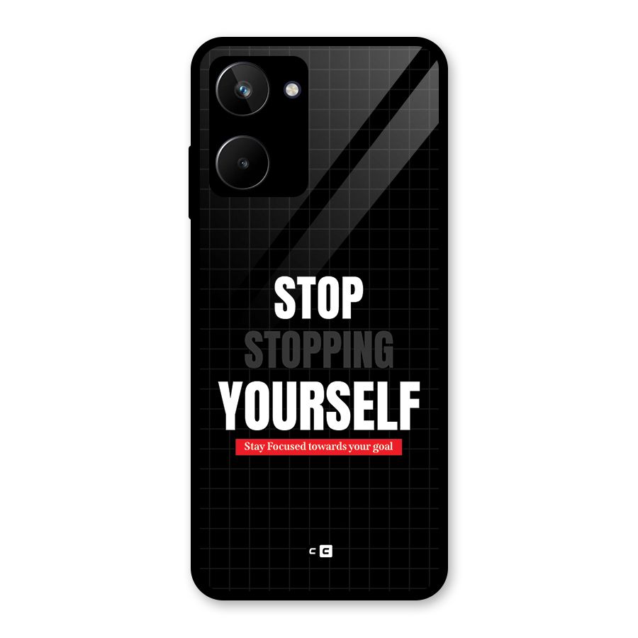 Stop Stopping Yourself Glass Back Case for Realme 10