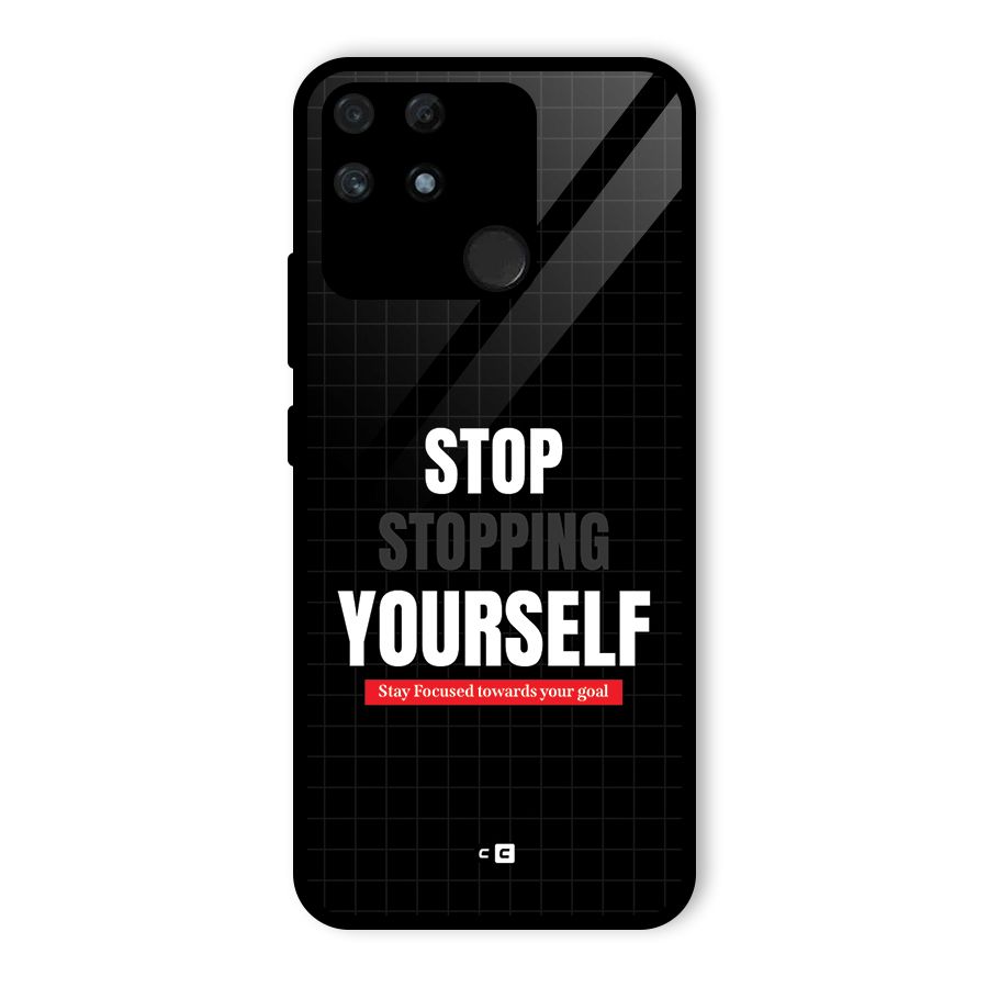 Stop Stopping Yourself Glass Back Case for Realme Narzo 50A