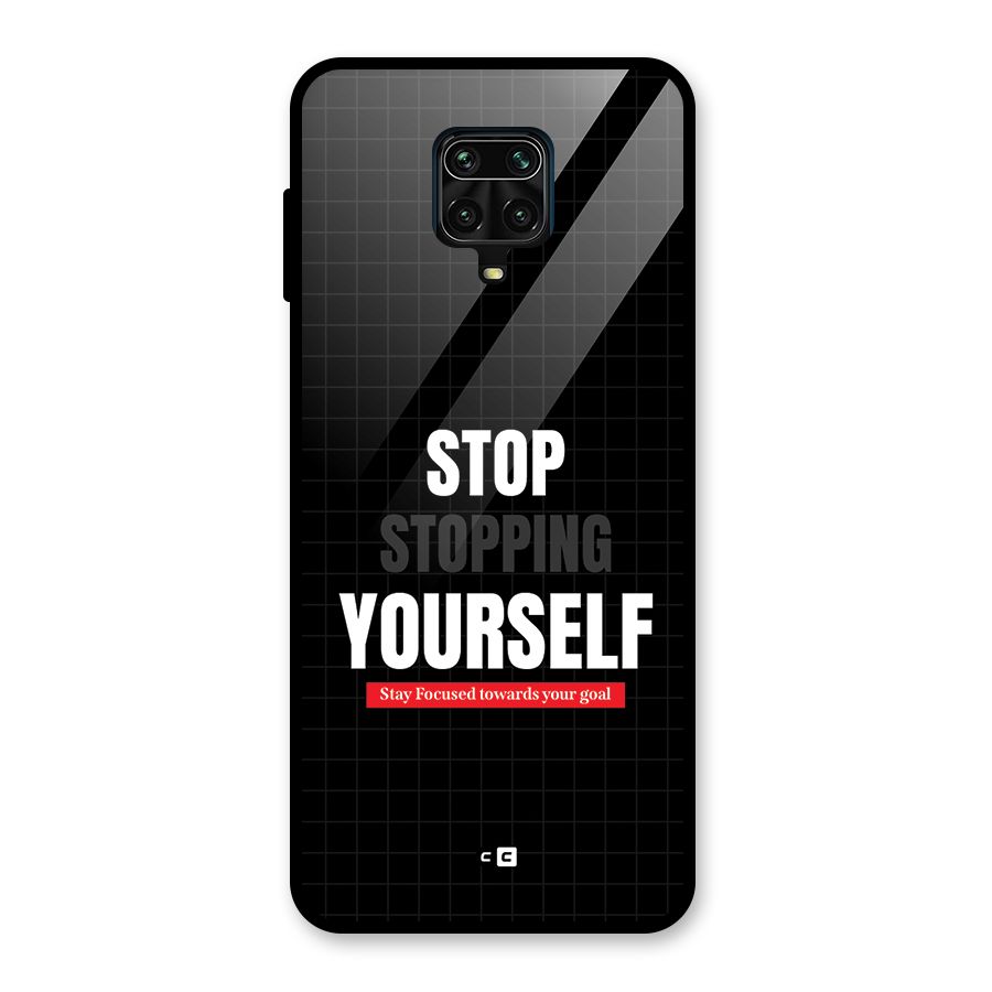 Stop Stopping Yourself Glass Back Case for Redmi Note 9 Pro