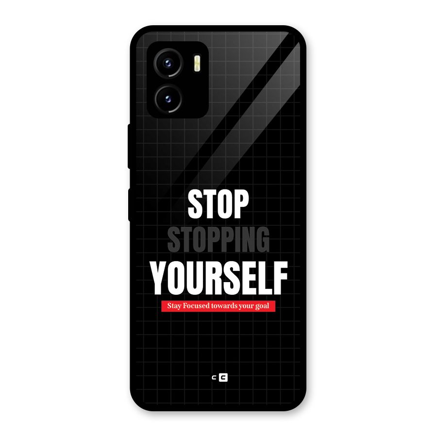 Stop Stopping Yourself Glass Back Case for Vivo Y15s