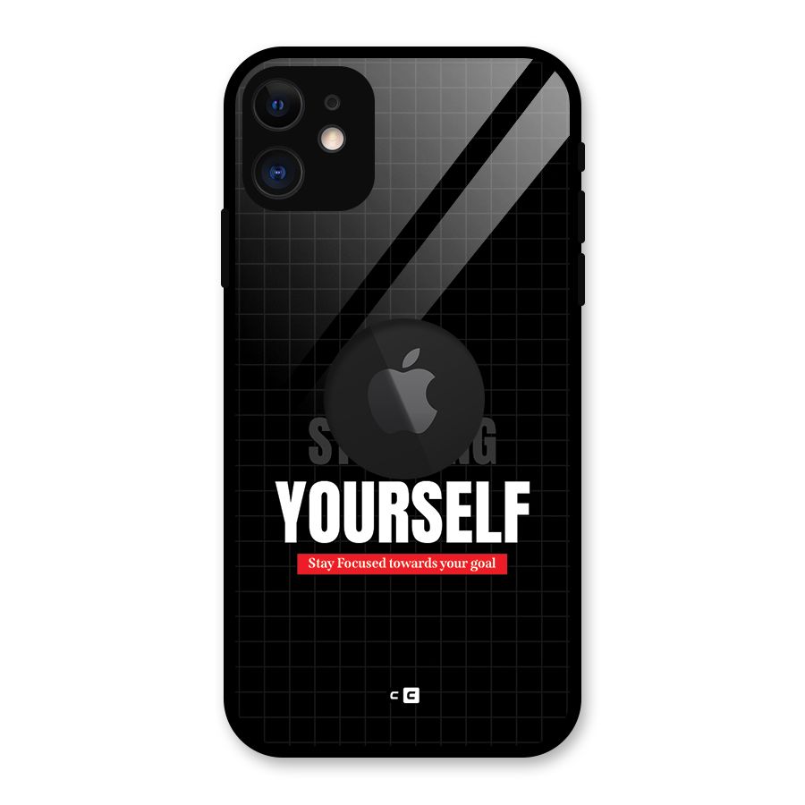 Stop Stopping Yourself Glass Back Case for iPhone 11 Logo Cut