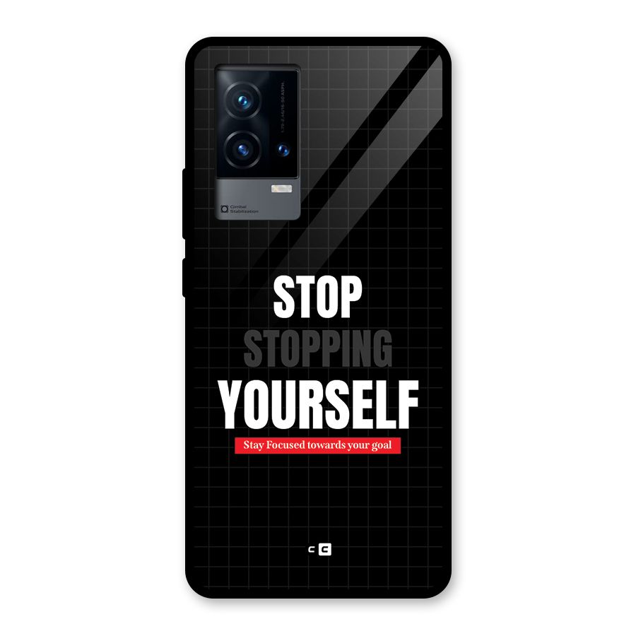 Stop Stopping Yourself Glass Back Case for iQOO 9 5G
