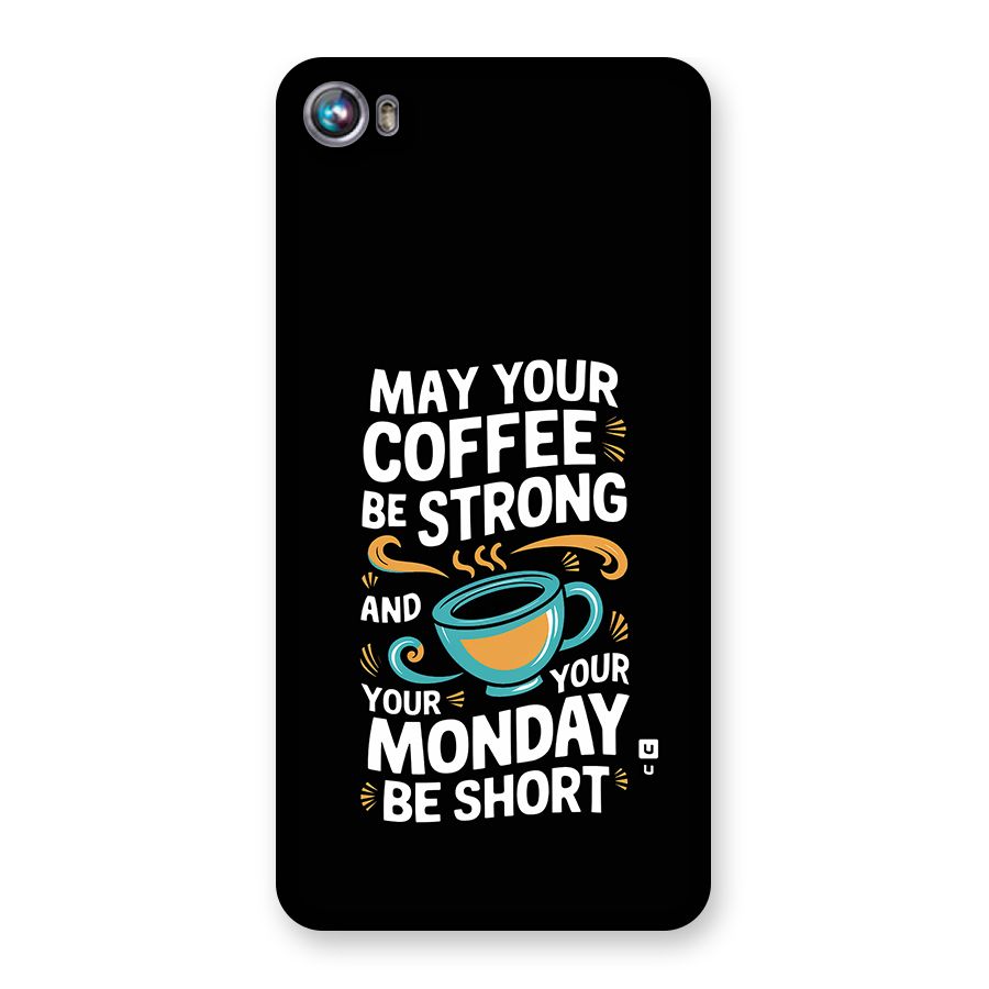 Strong Coffee Back Case for Canvas Fire 4 (A107)