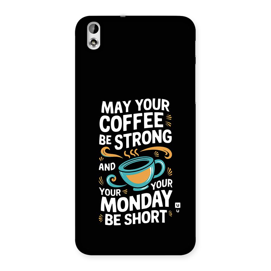 Strong Coffee Back Case for Desire 816g