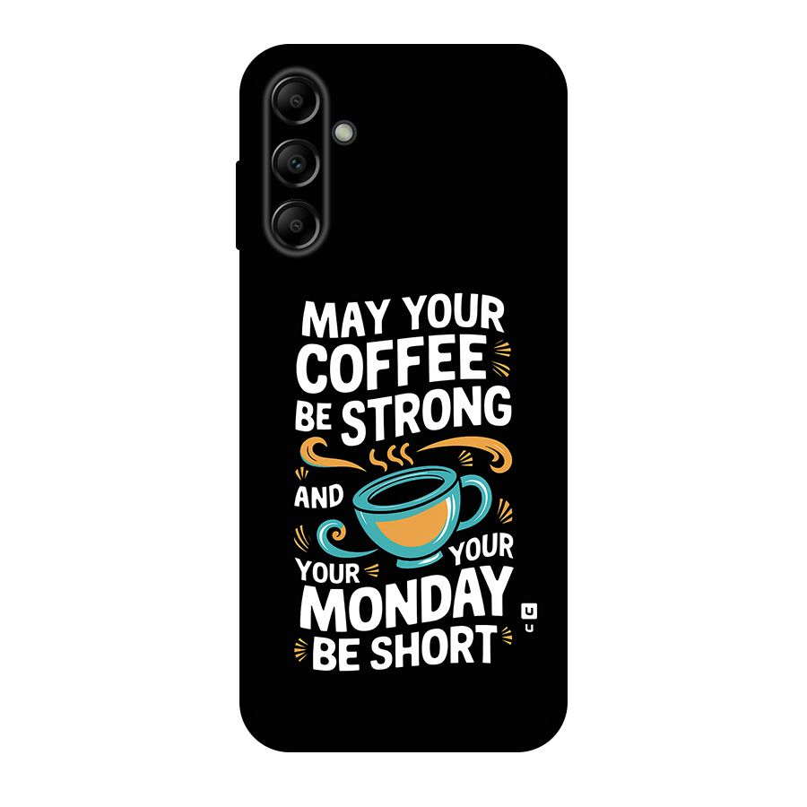 Strong Coffee Back Case for Galaxy A14 5G