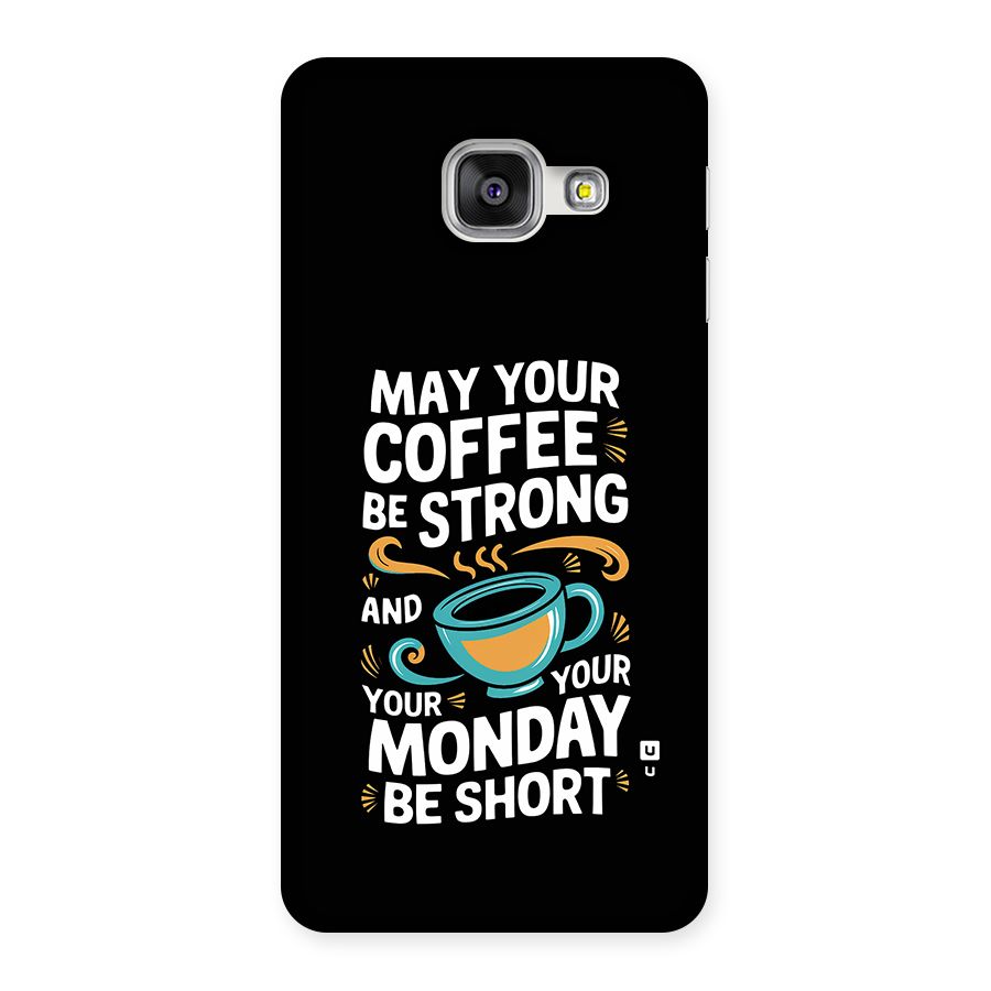 Strong Coffee Back Case for Galaxy A3 (2016)