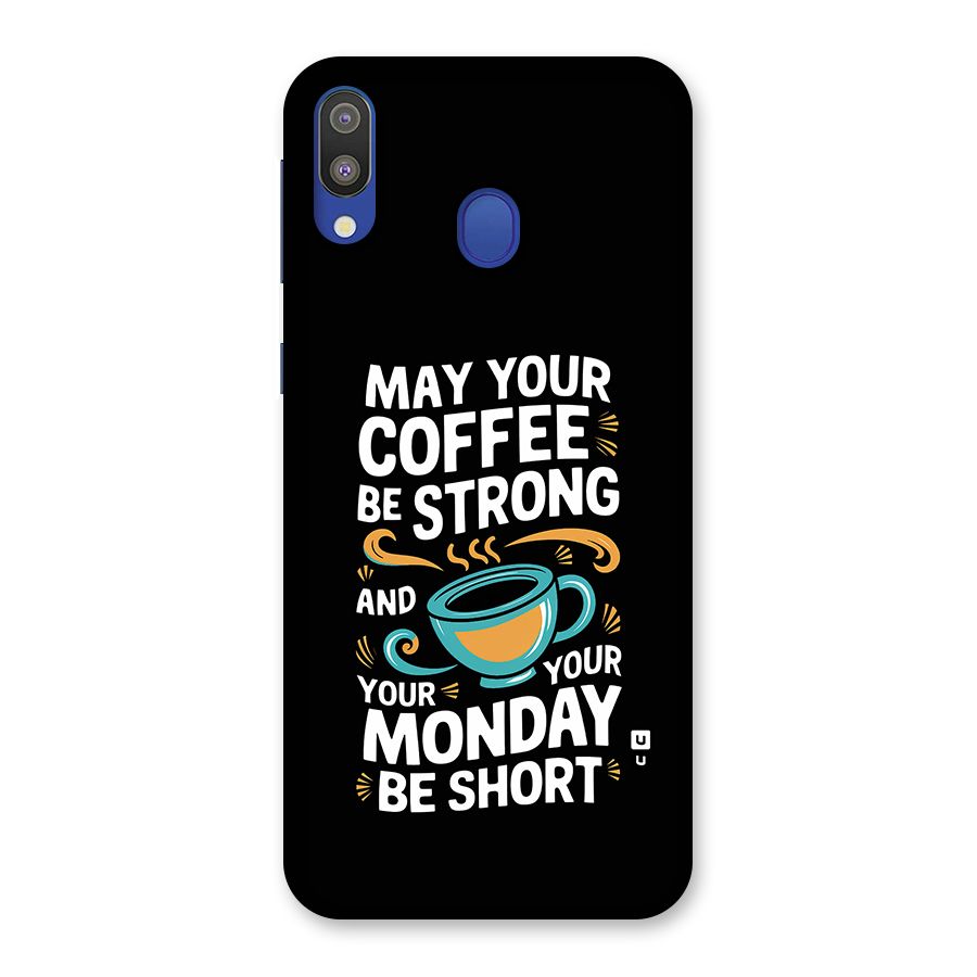 Strong Coffee Back Case for Galaxy M20