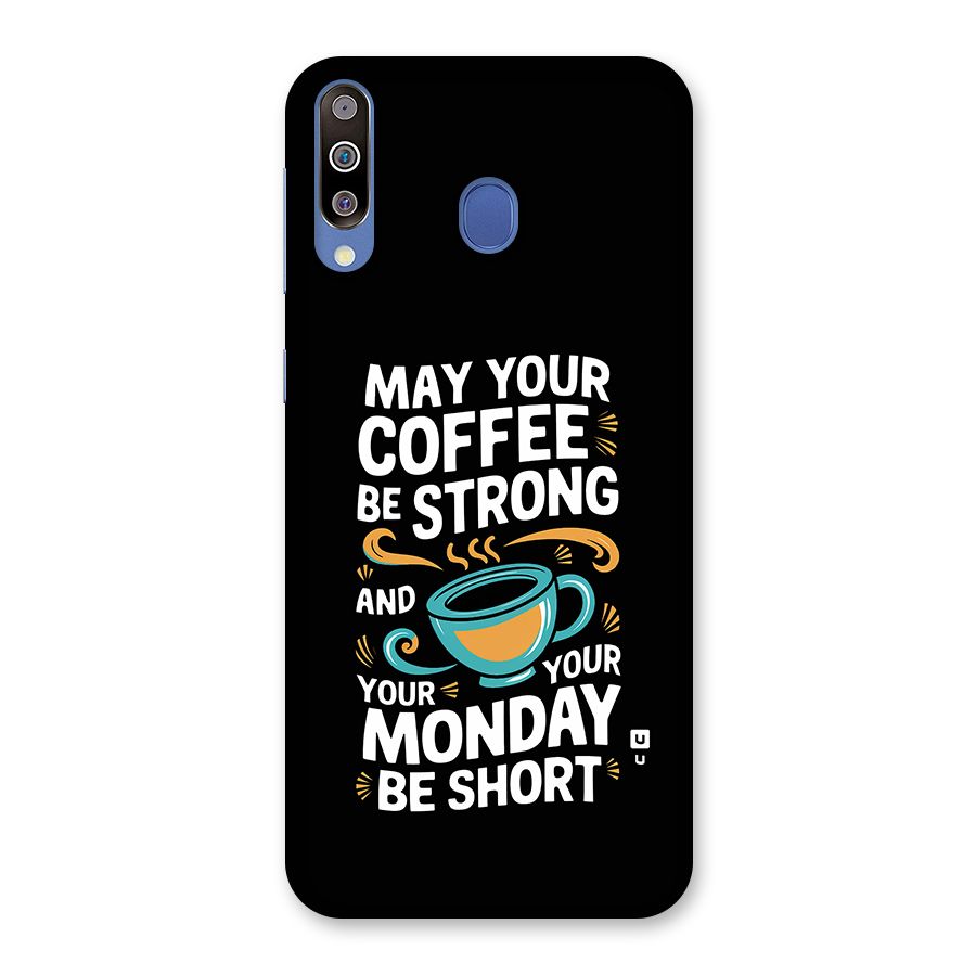 Strong Coffee Back Case for Galaxy M30