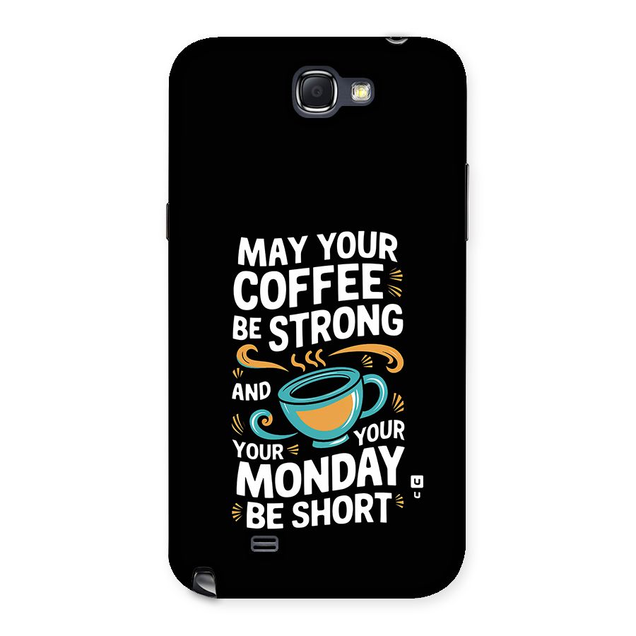 Strong Coffee Back Case for Galaxy Note 2