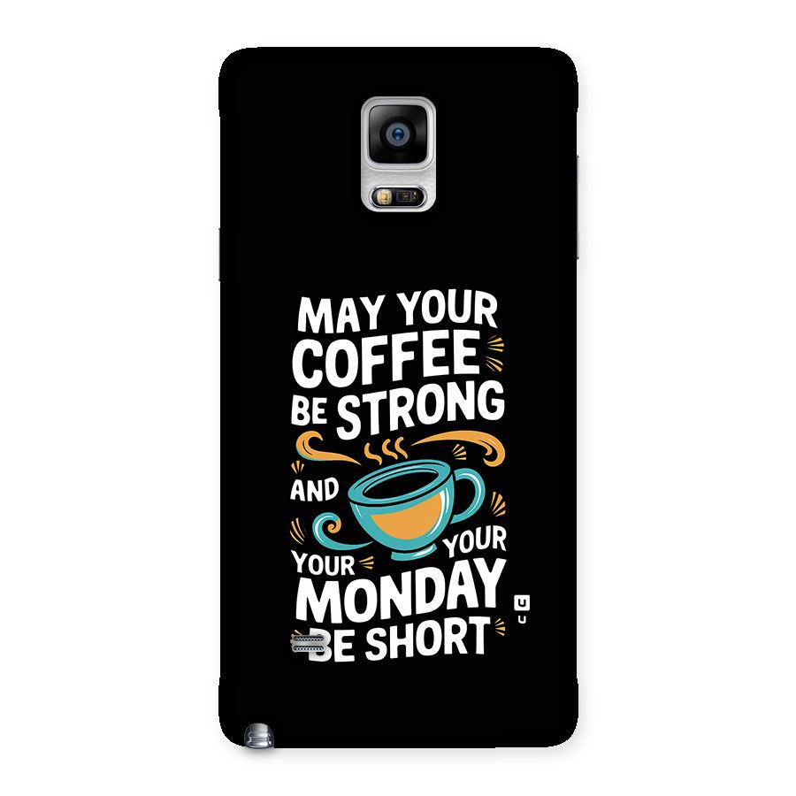 Strong Coffee Back Case for Galaxy Note 4