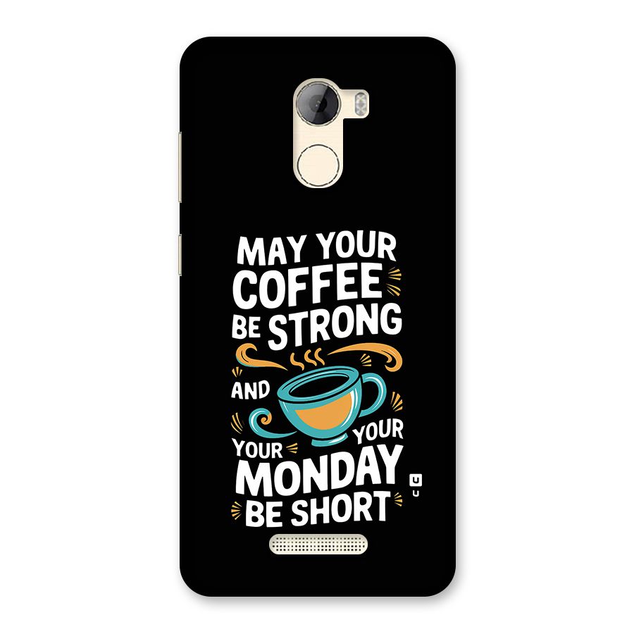 Strong Coffee Back Case for Gionee A1 LIte