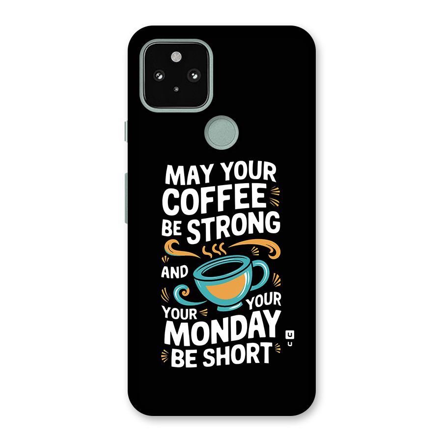 Strong Coffee Back Case for Google Pixel 5