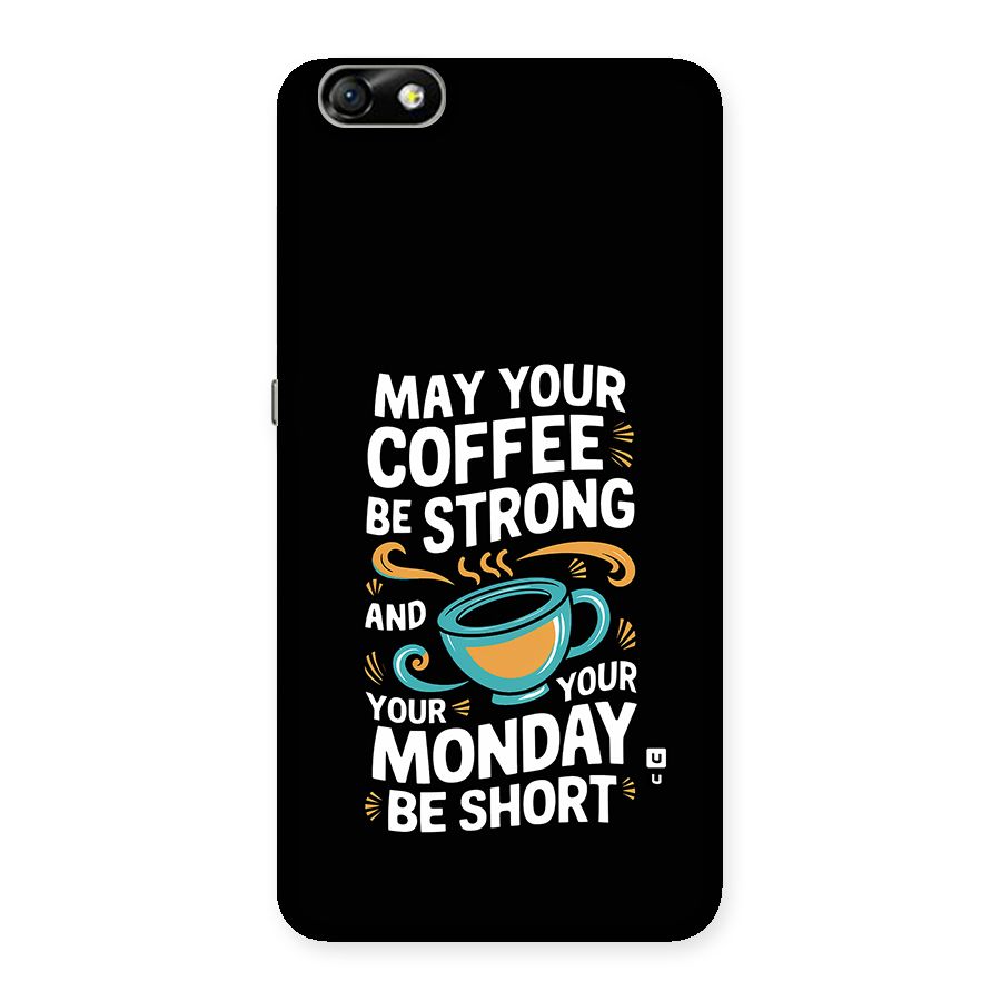 Strong Coffee Back Case for Honor 4X