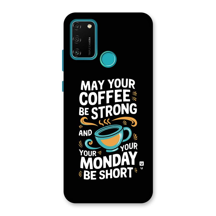 Strong Coffee Back Case for Honor 9A