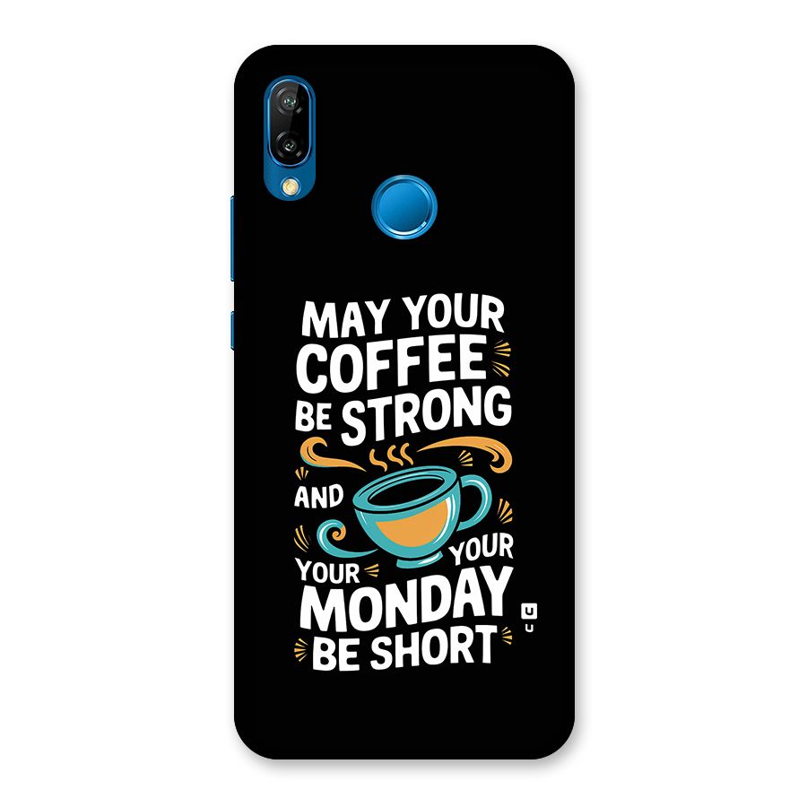 Strong Coffee Back Case for Huawei P20 Lite