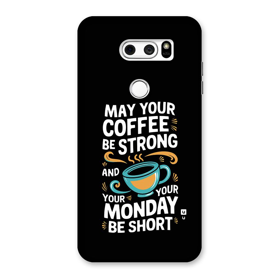 Strong Coffee Back Case for LG V30