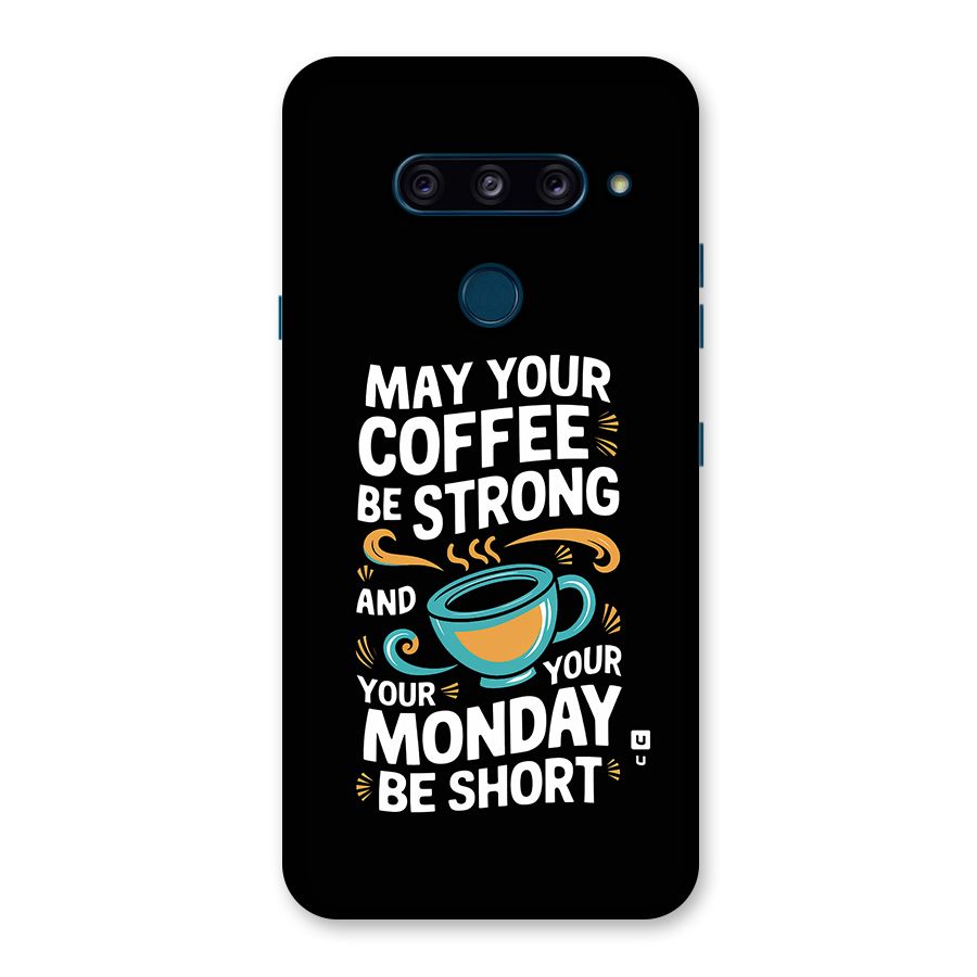 Strong Coffee Back Case for LG  V40 ThinQ