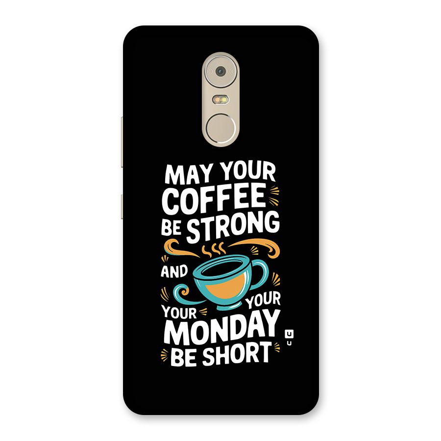 Strong Coffee Back Case for Lenovo K6 Note